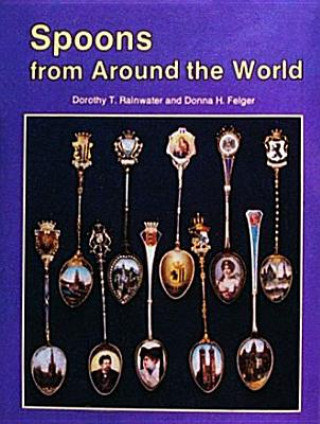 Kniha Spoons from Around the World Donna H. Felger