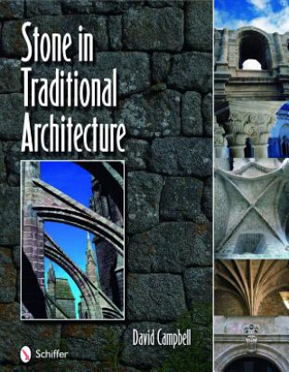 Kniha Stone in Traditional Architecture David Campbell