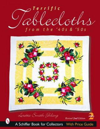 Kniha Terrific Tablecloths Loretta Smith Fehling