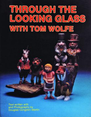 Książka Through the Looking Glass with Tom Wolfe Tom Wolfe