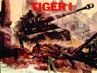 Kniha Tiger I Horst Scheibert