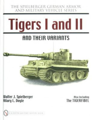 Libro Tigers I and II and their Variants Hilary L. Doyle