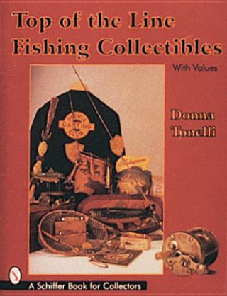 Książka Top of the Line Fishing Collectibles Donna Tonelli