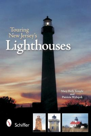 Carte Touring New Jersey's Lighthouses Patricia Wylupek