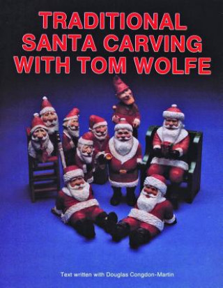 Βιβλίο Traditional Santa Carving with Tom Wolfe Tom Wolfe