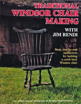 Kniha Traditional Windsor Chair Making with Jim Rendi Jim Rendi