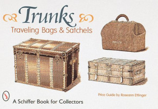 Buch Trunks, Traveling Bags, and Satchels Roseann Ettinger