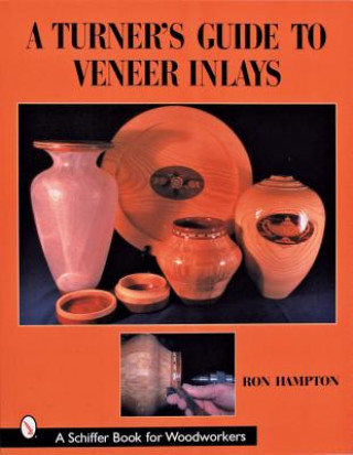 Książka Turner's Guide to Veneer Inlays Ron Hampton