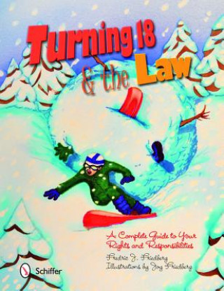 Carte Turning Eighteen and the Law Fredric J. Friedberg