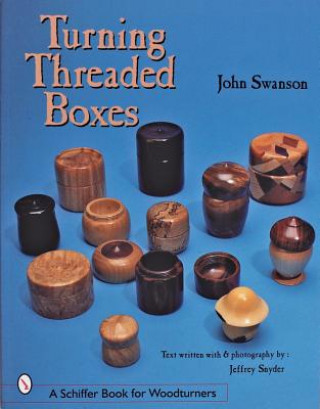 Książka Turning Threaded Boxes Jeffrey B. Snyder