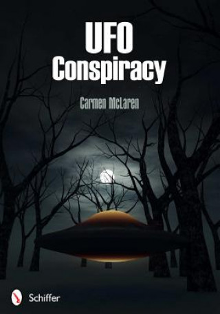 Könyv UFO Conspiracy Carmen McLaren