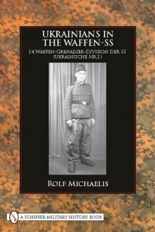 Kniha Ukrainians in the Waffen-SS Rolf Michaelis
