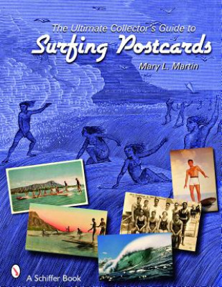 Carte Ultimate Collector's Guide to Surfing Postcards Tina Skinner