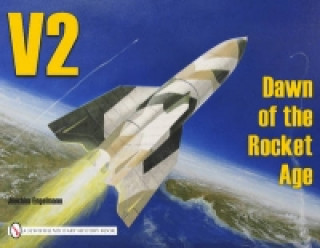 Könyv V2 - Dawn of the Rocket Age Joachim Engelmann