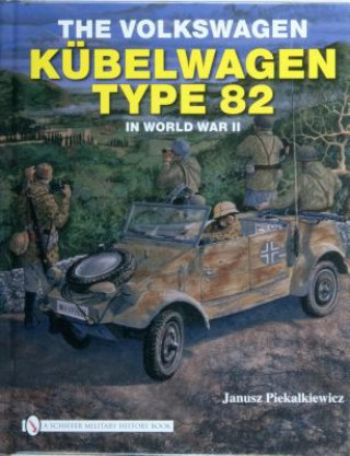 Book Volkswagen Kubelwagen Type 82 in World War II Janusz Piekalkiewicz