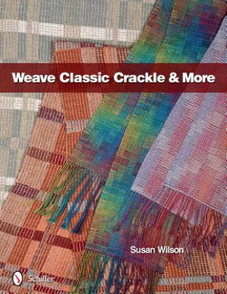Kniha Weave Classic Crackle & More Susan Wilson
