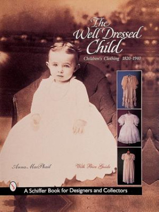 Книга Well-Dressed Child Anna MacPhail