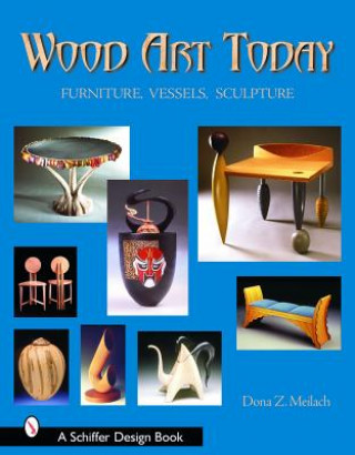 Könyv Wood Art Today Dona Z. Meilach