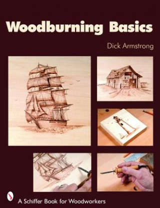 Kniha Woodburning Basics Dick Armstrong