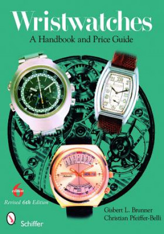 Książka Wristwatches: A Handbook and Price Guide Christian Pfeiffer-Belli