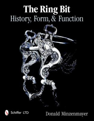 Книга Ring Bit: History, Form, and Function Donald Minzenmayer