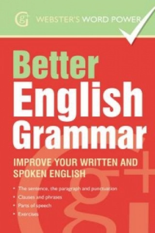 Book Better English Grammar Improve Your Written and Spoken English Betty Kirkpatrick