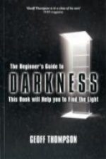 Carte Beginners Guide to Darkness Geoff Thompson