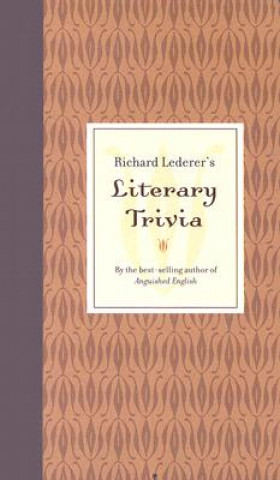Книга Richard Lederer's Literary Trivia Richard Lederer