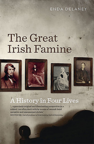 Kniha Great Irish Famine Enda Delaney