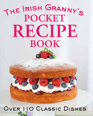 Kniha Irish Granny's Pocket Recipe Book Tony Potter