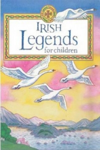 Carte Irish Legends for Children Yvonne Carroll