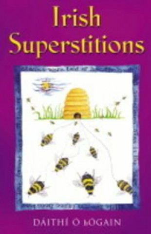 Book Irish Superstitions Daithi O Hogain