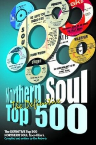 Buch Definitive Northern Soul Top 500 Kev Roberts