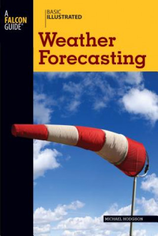 Knjiga Basic Illustrated Weather Forecasting Michael Hodgson