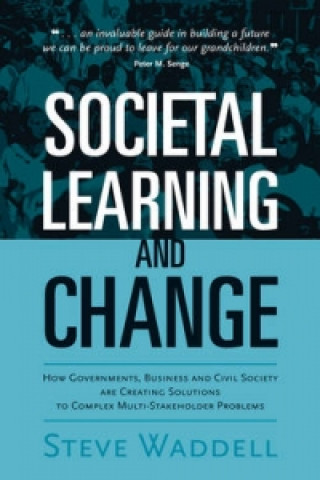 Kniha Societal Learning and Change Steve R. Waddell