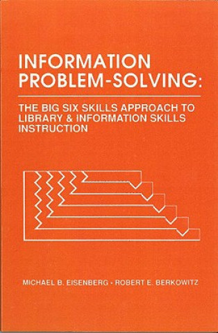 Kniha Information Problem-Solving MICHAEL EISENBERG