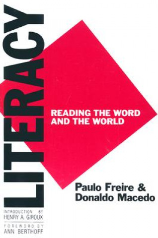 Carte Literacy Donaldo P. Macedo