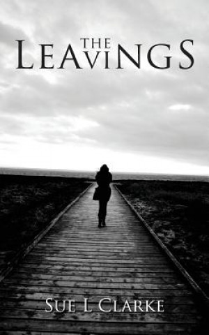 Livre Leavings Sue L. Clarke