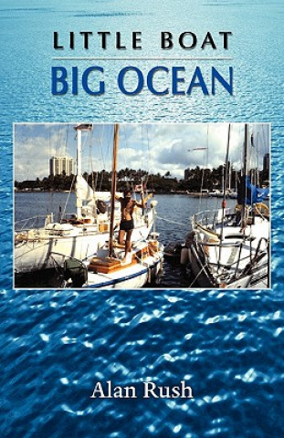 Книга Little Boat Big Ocean Alan Rush