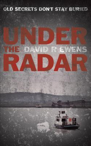 Kniha Under the Radar David R. Ewens