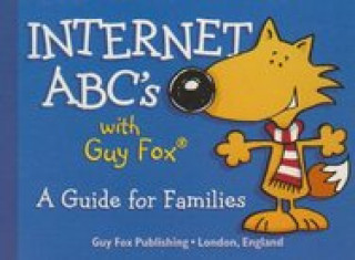 Book Internet ABCs with Guy Fox Judith Boyce