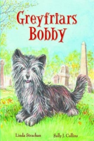 Kniha Greyfriars Bobby Linda Strachan