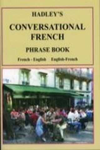 Kniha Hadley's Conversational French Phrase Book Alan S. Lindsey