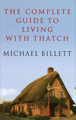 Carte Complete Guide to Living with Thatch Michael Billett