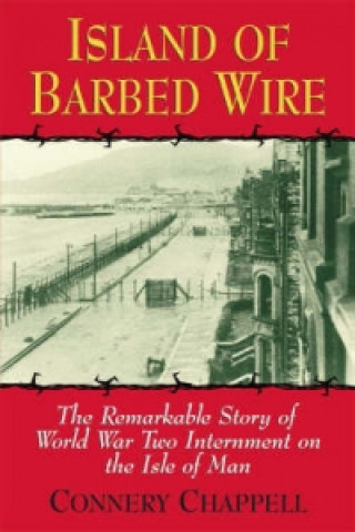 Книга Island of Barbed Wire Connery Chappell