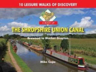 Buch Boot Up the Shropshire Union Canal Mike Cope