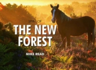 Könyv Spirit of the New Forest Mike Read