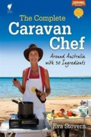 Книга Complete Caravan Chef Explore Australia