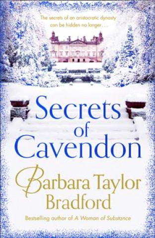 Kniha Secrets of Cavendon BARBARA TAYLOR BRADF