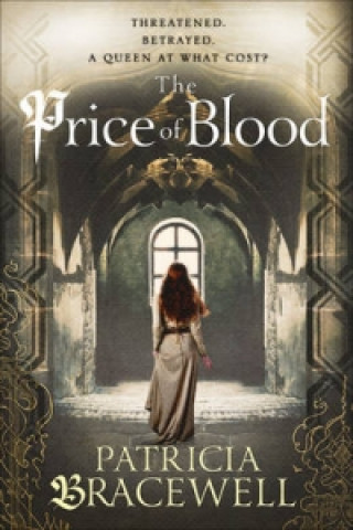 Book Price of Blood Patricia Bracewell